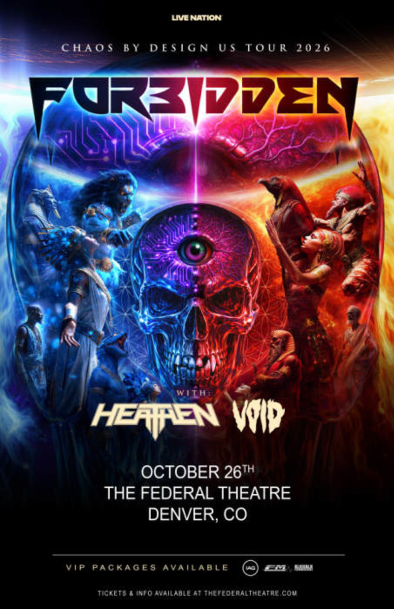 Forbidden w/ Heathen + Void