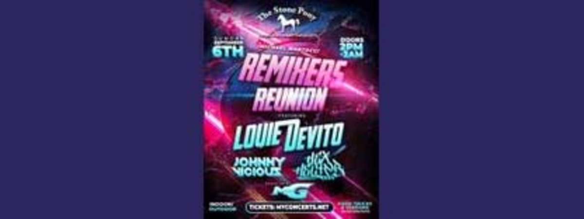 Remixers Reunion - Louie DeVito, Johnny Vicious, Hex Hector