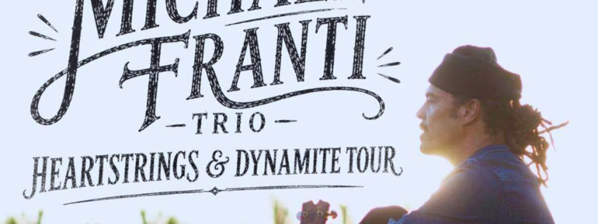 Michael Franti Trio - Heartstrings & Dynamite