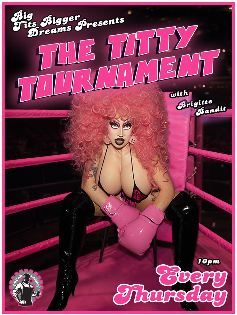 The Titty Tournament w/ Brigitte Bandit