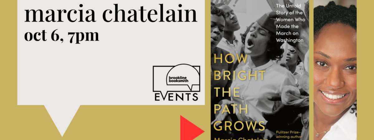 Marcia Chatelain: How Bright the Path Grows