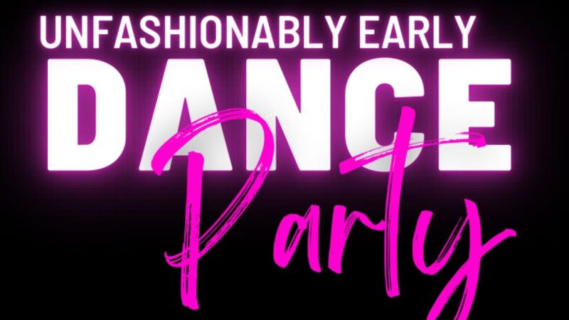 Unfashionably Early Dance Party Throwback High School Night