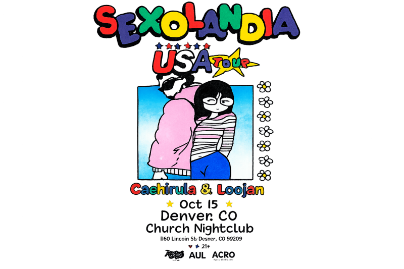 Cachirula & Loojan: SEXOLANDIA USA TOUR