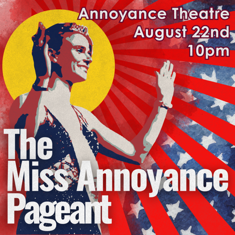The Miss Annoyance Pageant