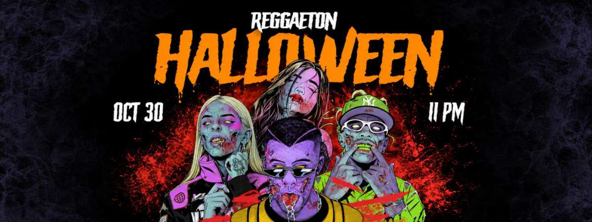 Reggaeton Halloween OCT 30 (21+)
