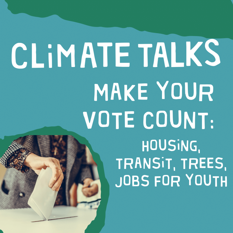 Climate Talk: Make Your Vote Count