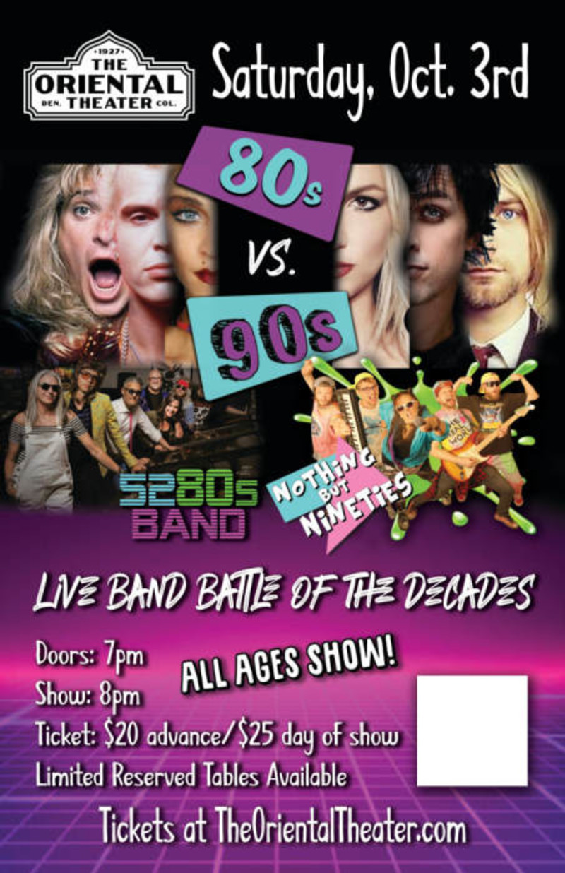 80's Vs. 90's at The Oriental Theater! Featuring: 5280's Band & Nothing but Nineties