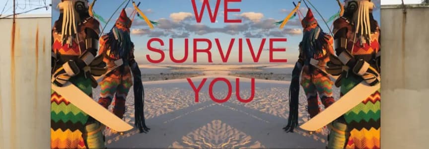 Future Ancestral Technologies: WE SURVIVE YOU