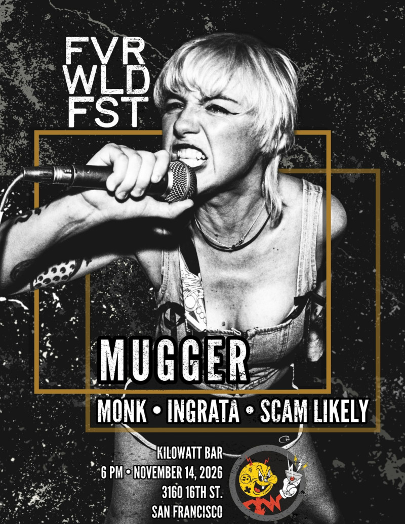 FVR WLD FEST feat. Mugger, Monk, Ingrata and Scam Likely