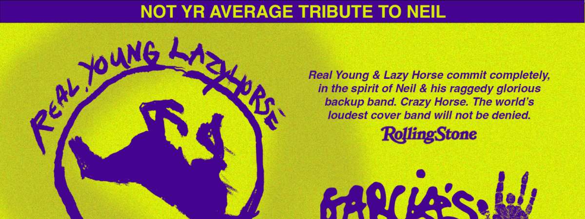 Real Young & Lazy Horse, A Tribute to Neil Young