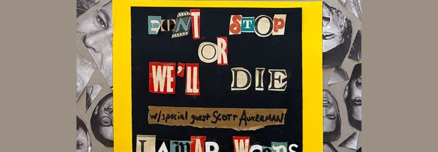 Don't Stop Or We'll Die
