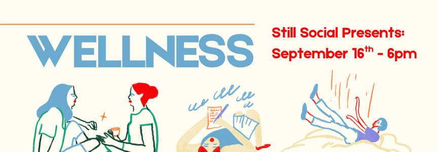 Free Wellness Wednesday w/Still Social: Releasing Perfectionism
