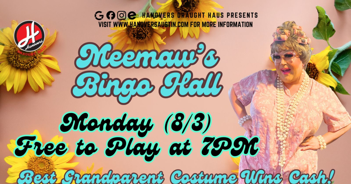 Hanovers Draught Haus Presents Not Your Meemaw's Drag Bingo Hall at Hanovers Pflugerville