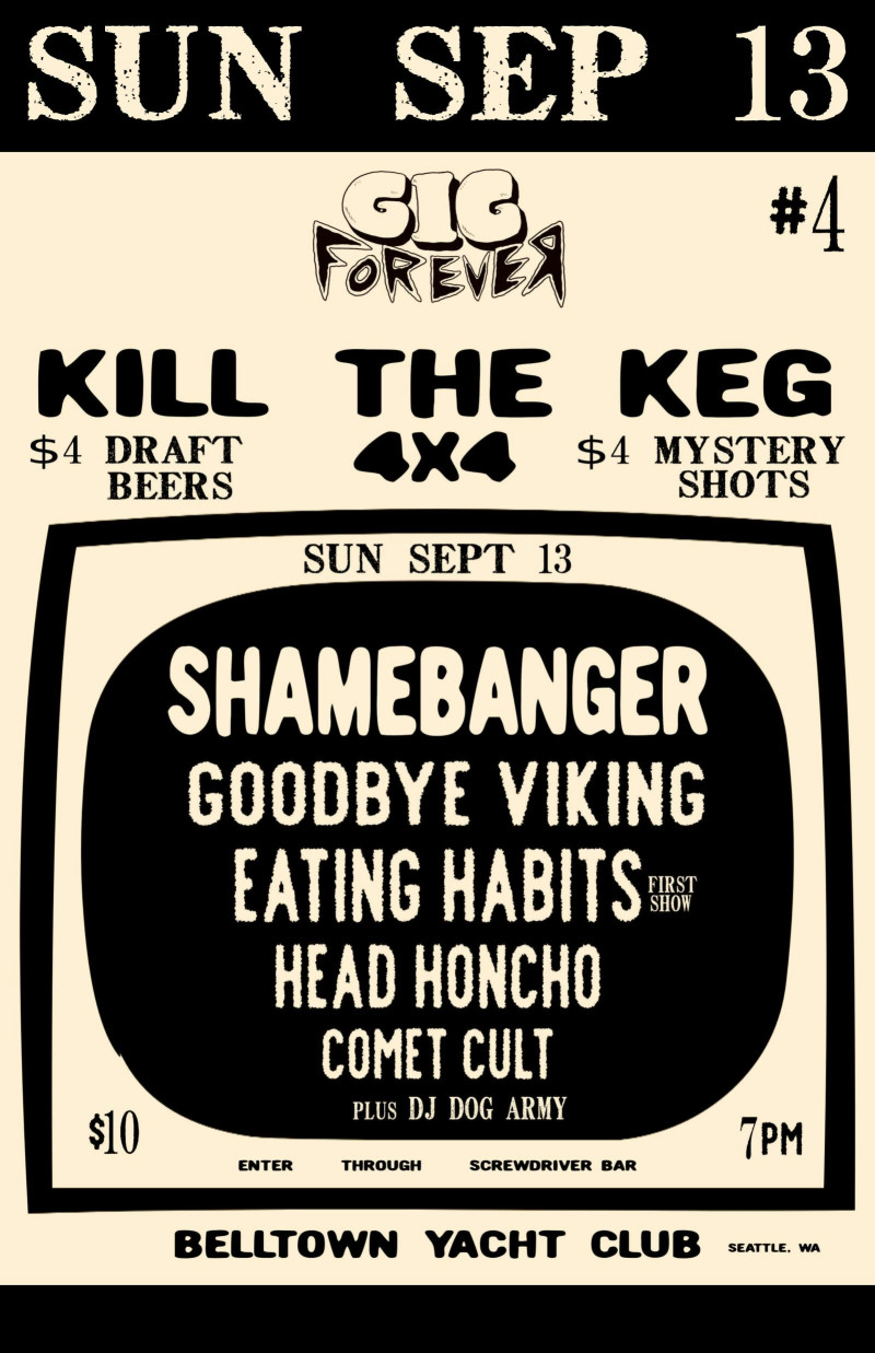 KILL THE KEG w/ Shame Banger, Goodbye Viking, Eating Habits, & More!