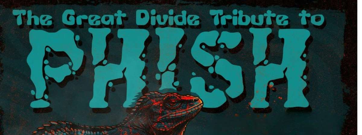 The Great Divide: A Tribute to Phish