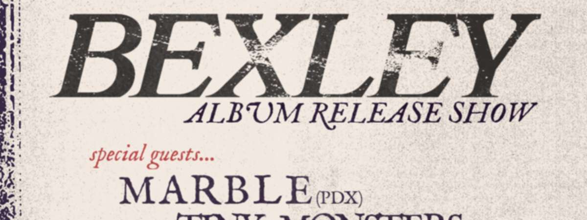 Bexley Album Release