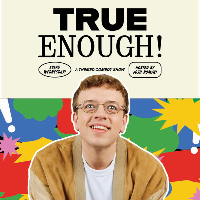 True Enough Comedy - Comedy based on True Events