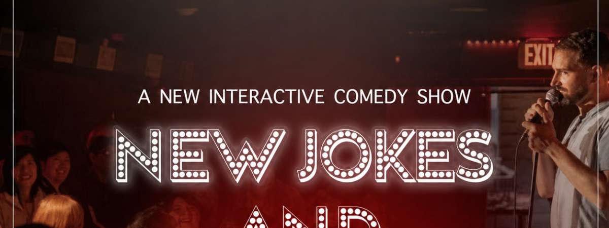 New Jokes & Crowd Work