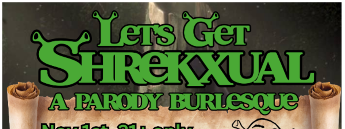 Shrekxual Burlesque