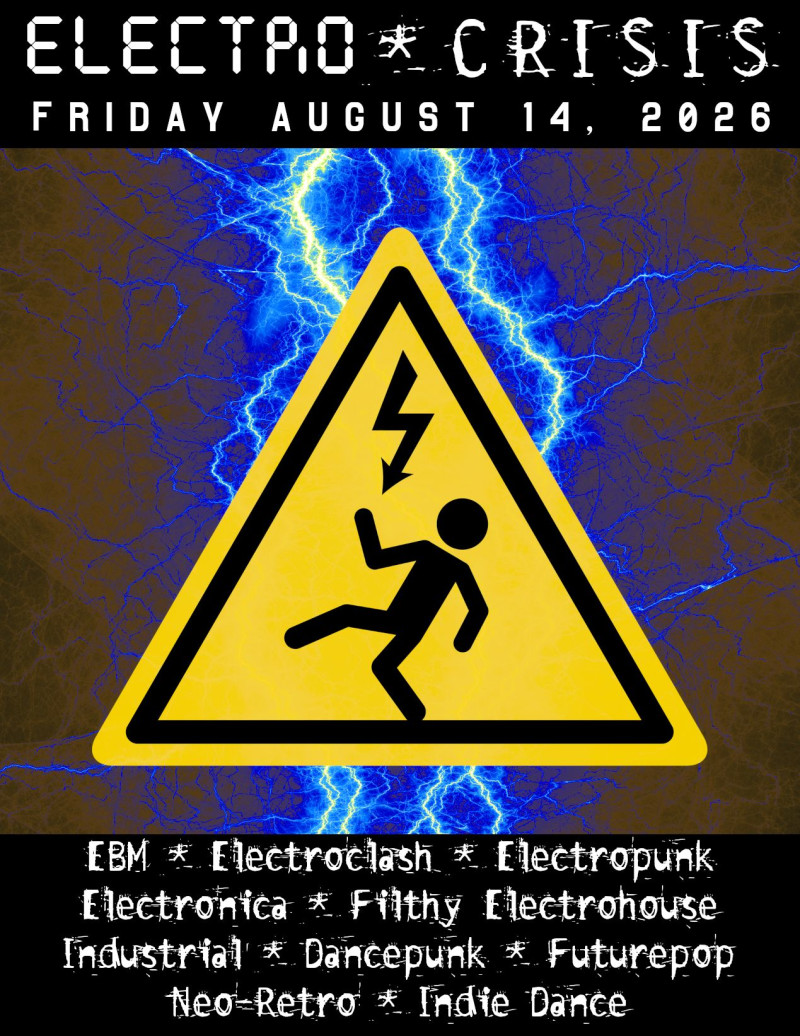 ELECTRO*CRISIS (EBM - ELECTROCLASH - ELECTROPUNK - ELECTRONICA)