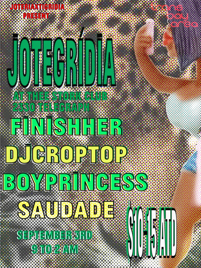 Jotegrídia w/ DJs Finishher,  DJCroptop, Boyprincess,