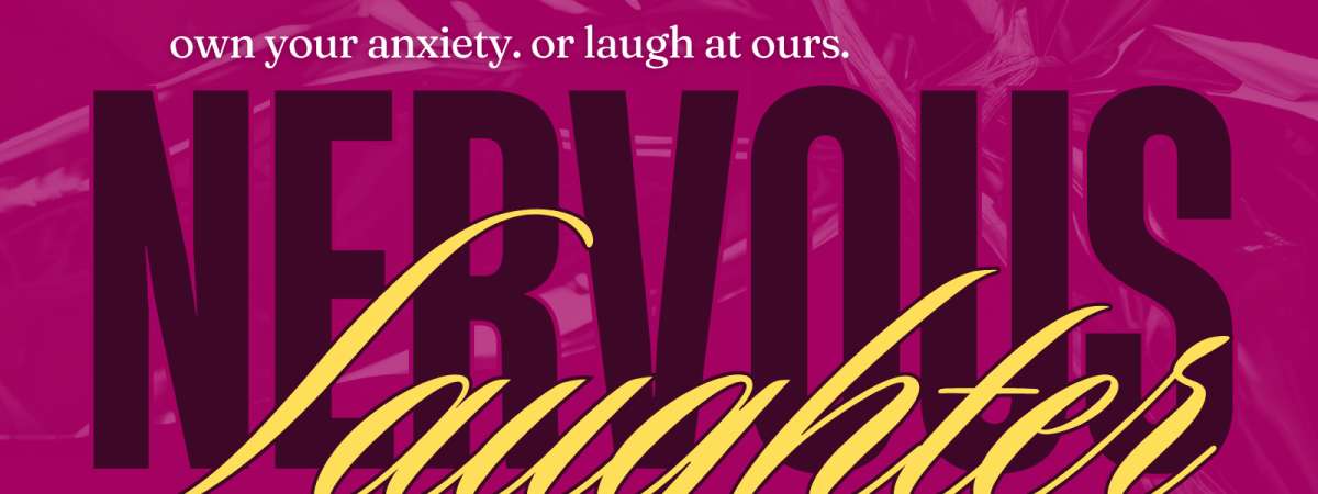 Nervous Laughter: a comedy show