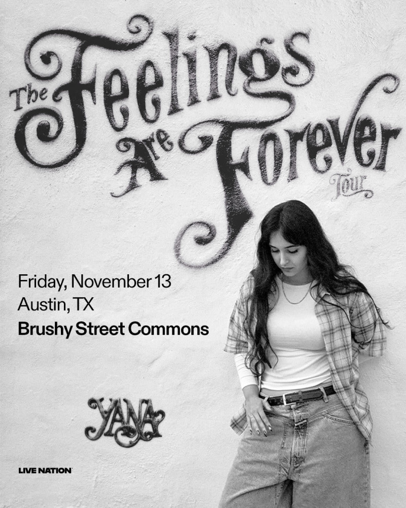 Yana - The Feelings are Forever Tour