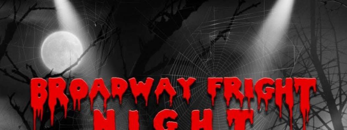 Broadway Fright Night, Featuring Songs from "Wicked," Phantom," "Sweeney Todd," and More