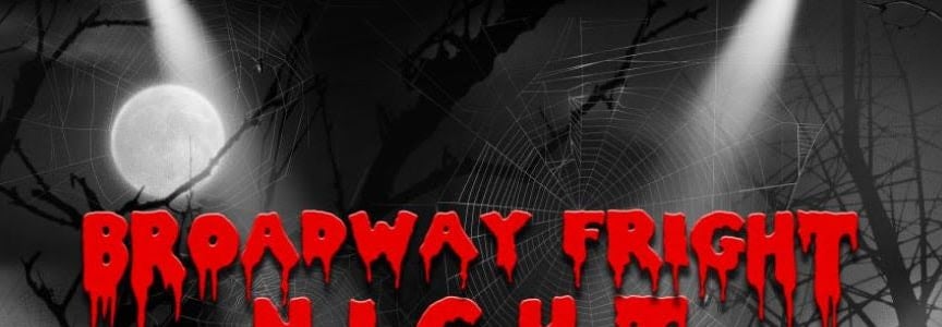Broadway Fright Night, Featuring Songs from "Wicked," Phantom," "Sweeney Todd," and More