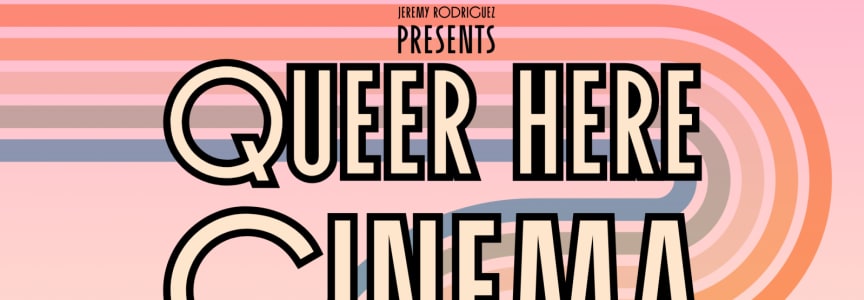 Queer Here Cinema