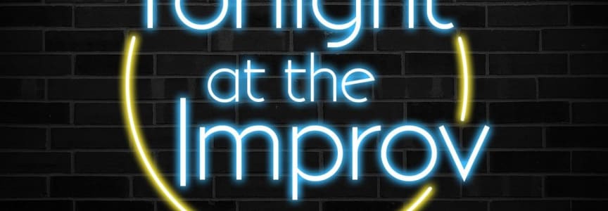 Tonight at The Improv Ft. Howie Mandel, Dane Cook, Vinny Fasline and More Tba flyer