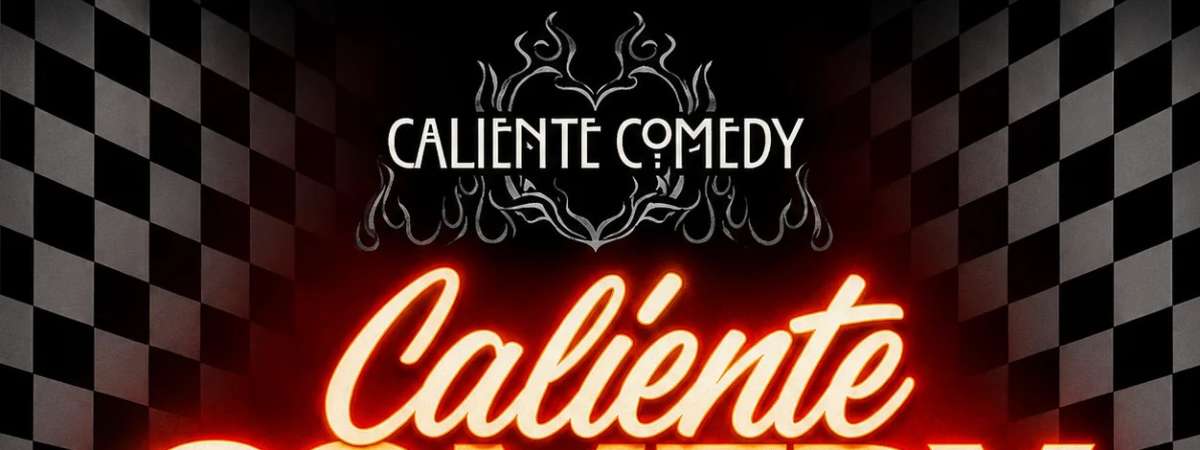 Caliente Comedy