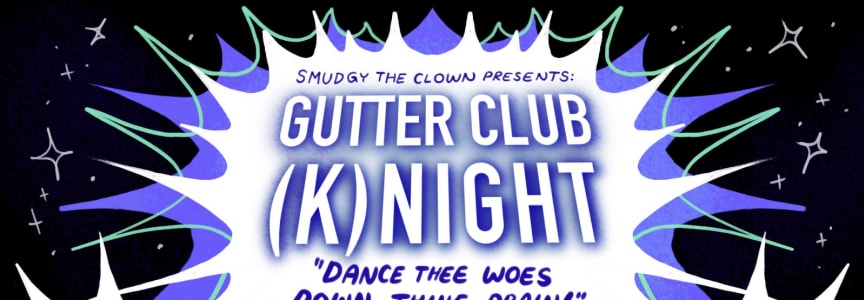 Gutter Club (K)night