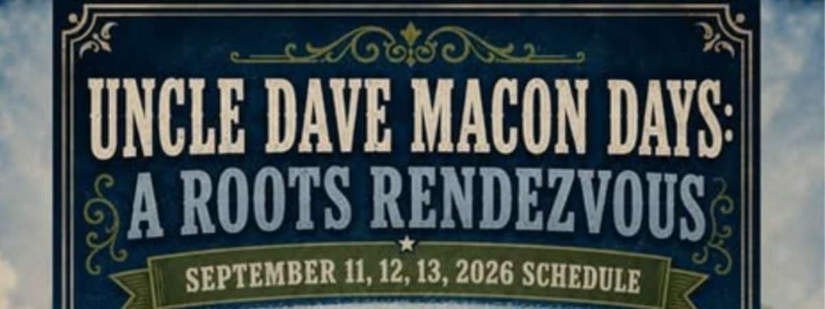 Uncle Dave Macon Days - a Roots Rendezvous