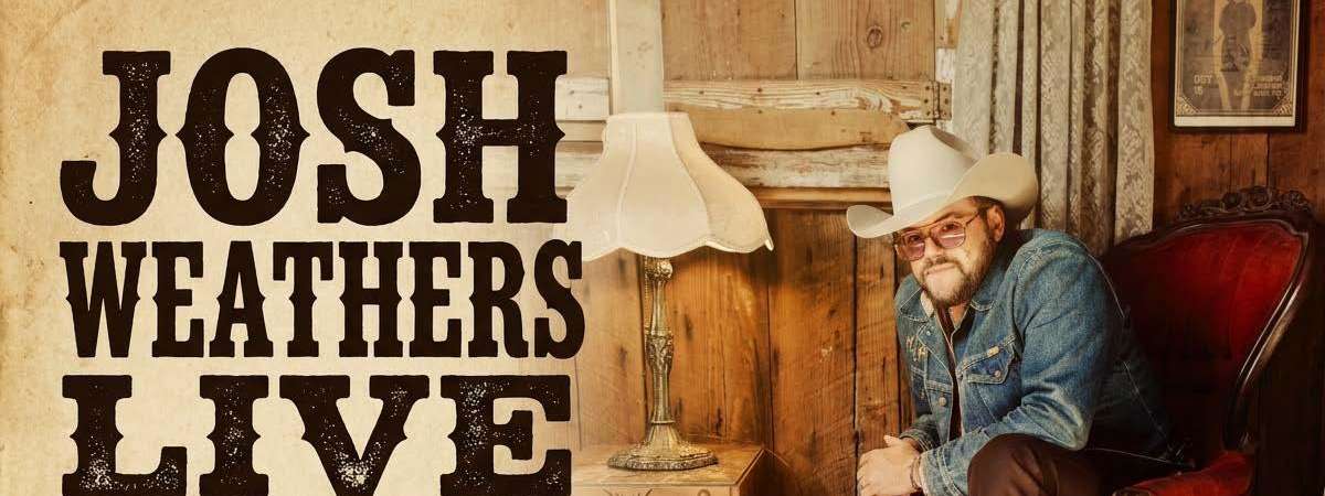 Josh Weathers LIVE