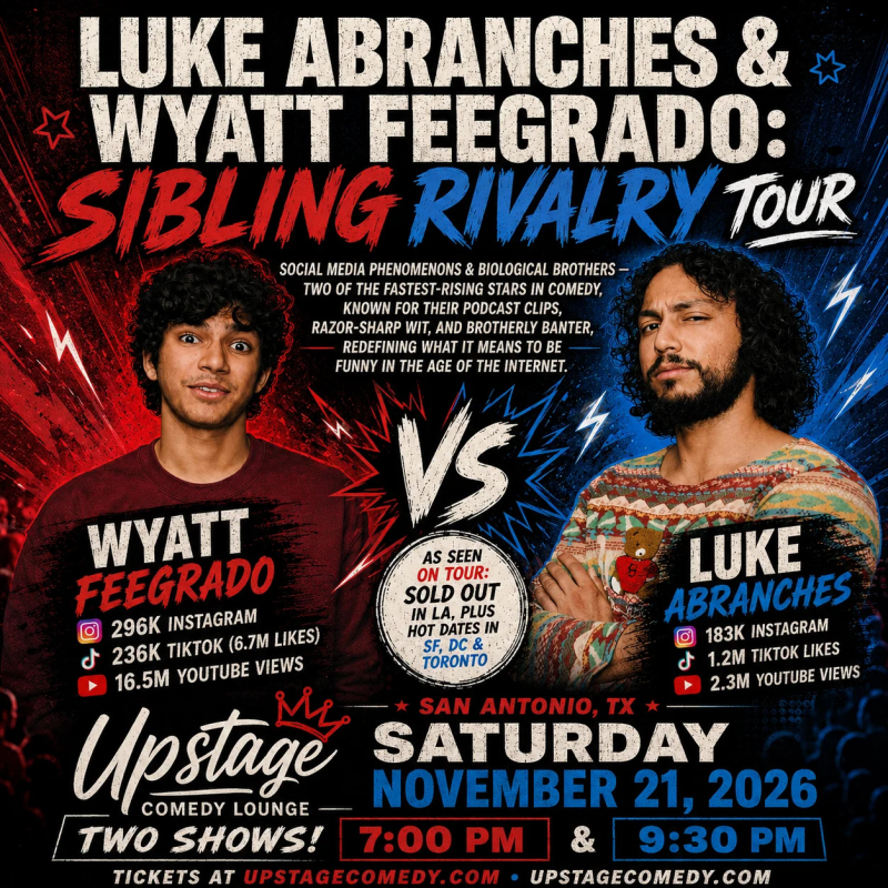 Wyatt Feegrado and Luke Abranches: Sibling Rivalry Tour