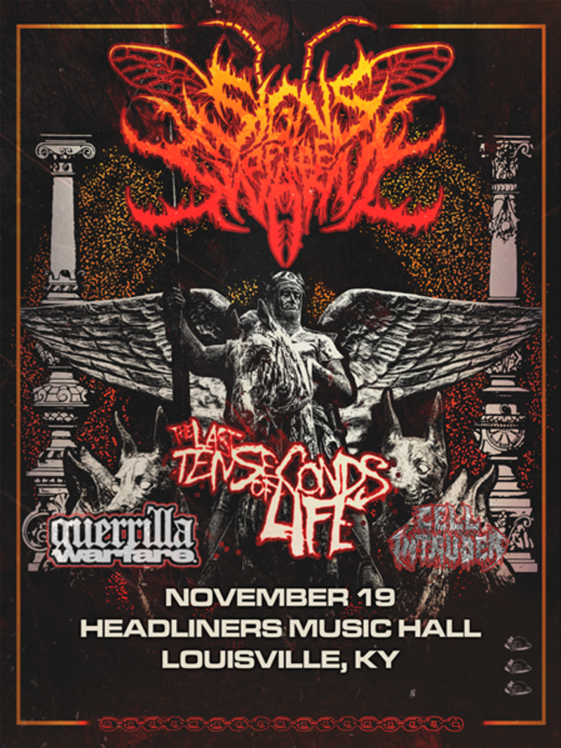 Signs of the Swarm w/ The Last Ten Seconds of Life, Guerrilla Warfare, Cell Intruder