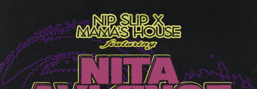 Nip Slip X Mama’S House