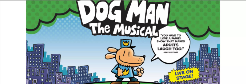 Dog Man: The Musical