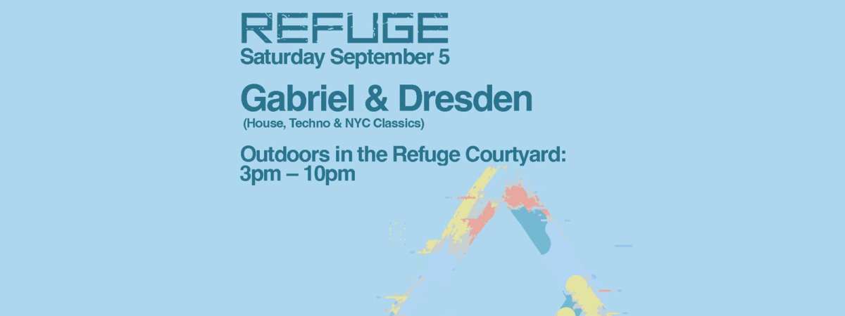 Refuge Saturday Daytime: Gabriel & Dresden