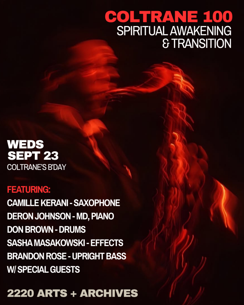 COLTRANE 100 : SPIRITUAL AWAKENING & TRANSITION 