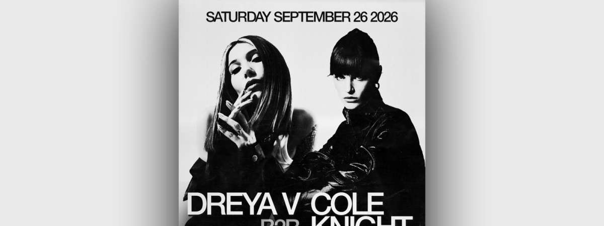 Dreya V b2b Cole Knight