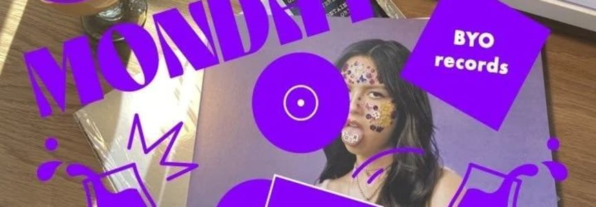 BYO Vinyl Monday