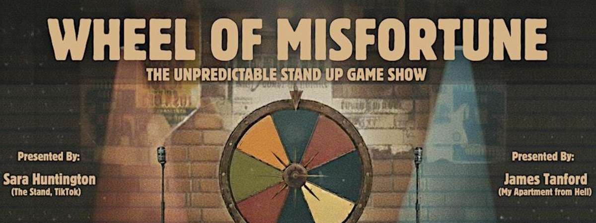 Wheel of Misfortune: The Unpredictable Stand Up Game Show