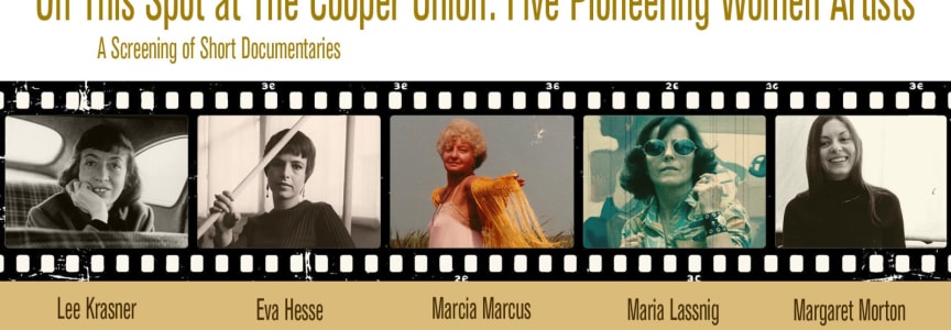 On This Spot at The Cooper Union: Five Pioneering Women Artists