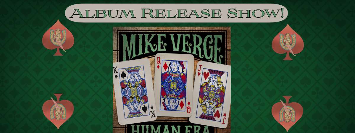 Mike Verge Album Release with special guest Daydream