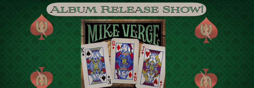 Mike Verge Album Release with special guest Daydream
