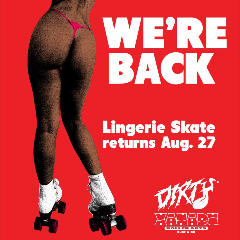Dirty Magazine's Lingerie Skate (skate all night)
