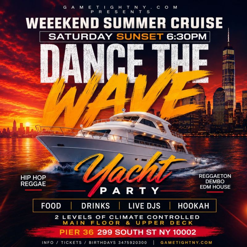 NYC DANCE THE WAVE BOOZE CRUISE SATURDAY SUNSET YACHT PARTY 2026