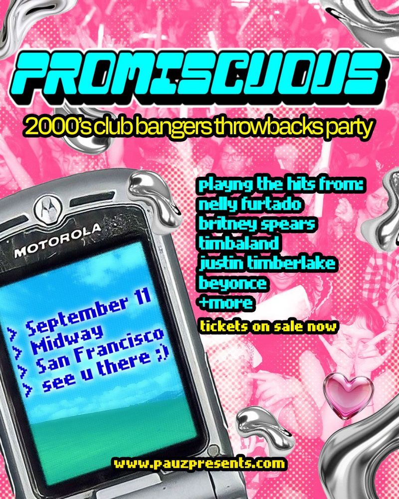 PROMISCUOUS: A 2000's CLUB BANGERS THROWBACKS PARTY